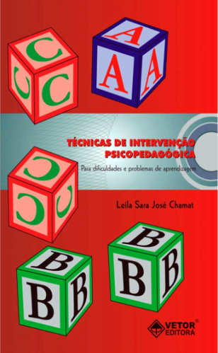 Intervenções em psicopedagogia Vol. 2 - Queixas e práticas na